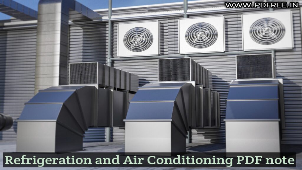 Refrigeration and Air Conditioning Pdf note